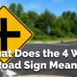 What Does the 4 Way Road Sign Mean