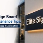3D Sign Board Maintenance Tips: How to Keep It Looking New